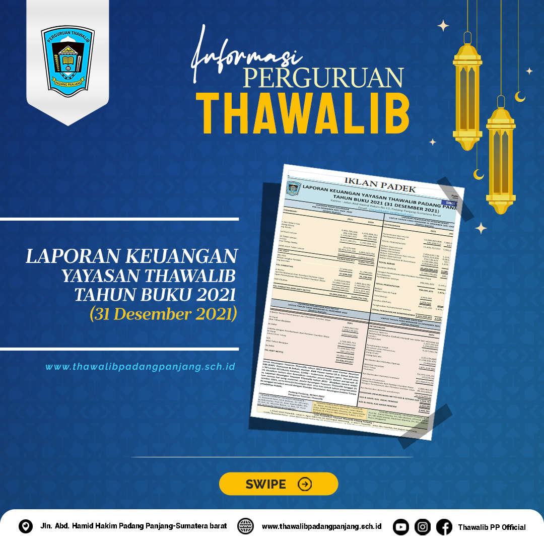 Laporan Keuangan Yayasan Thawalib Tahun Buku 2021 (31 Desember 2021)